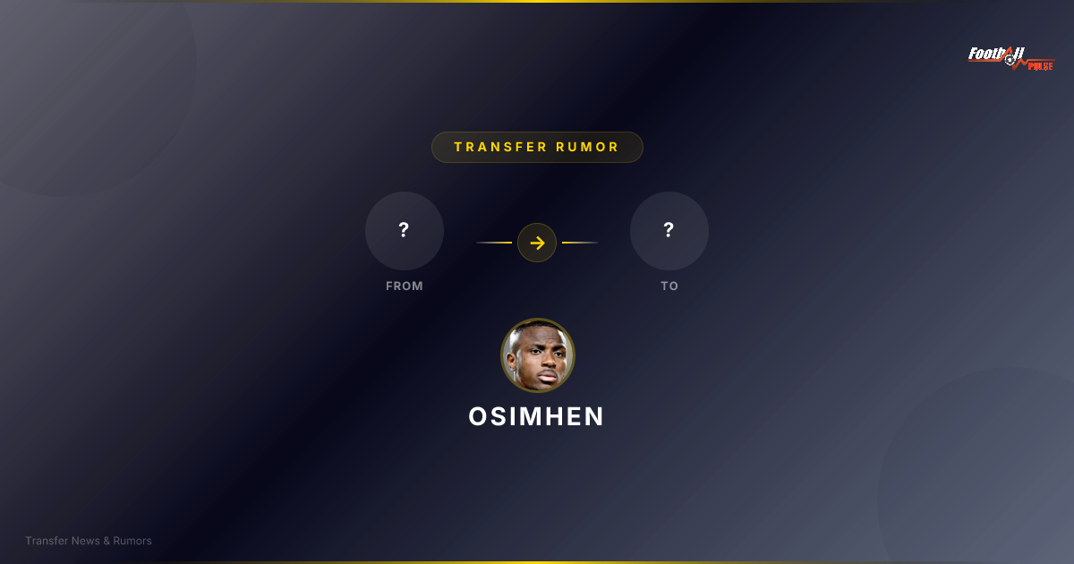Et si Osimhen devenait le buteur le plus convoité d'Europe ?