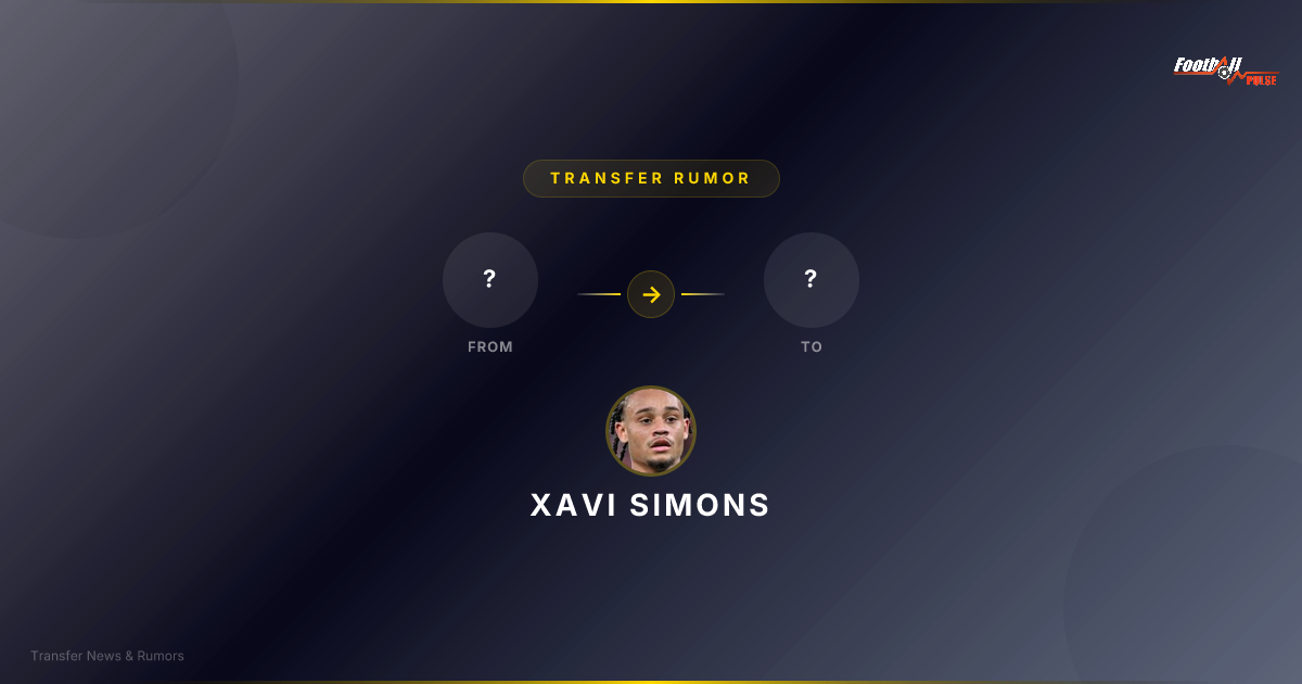 Xavi Simons: The Great Transfer Challenge of 2026
